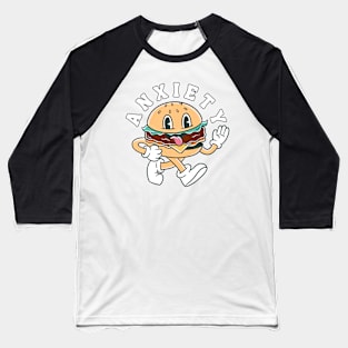 ANXIETY CHEESEBURGER | Funny Mental Health, Depression, Anxiety Baseball T-Shirt